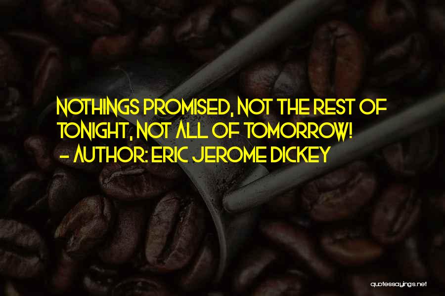 Eric Jerome Dickey Quotes 1670090