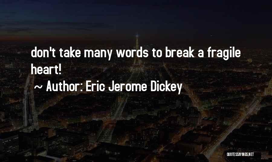 Eric Jerome Dickey Quotes 2026511