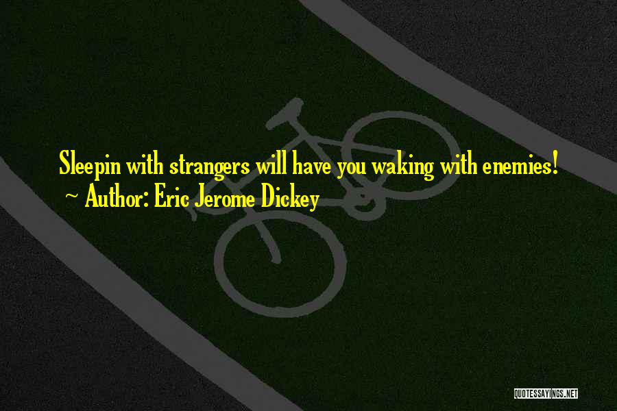 Eric Jerome Dickey Quotes 285316