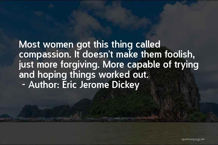 Eric Jerome Dickey Quotes 408679