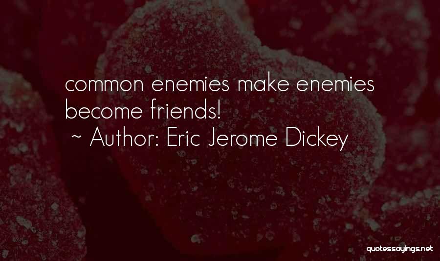 Eric Jerome Dickey Quotes 622343