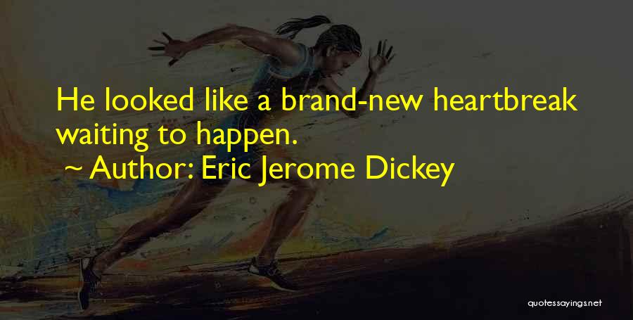 Eric Jerome Dickey Quotes 655478