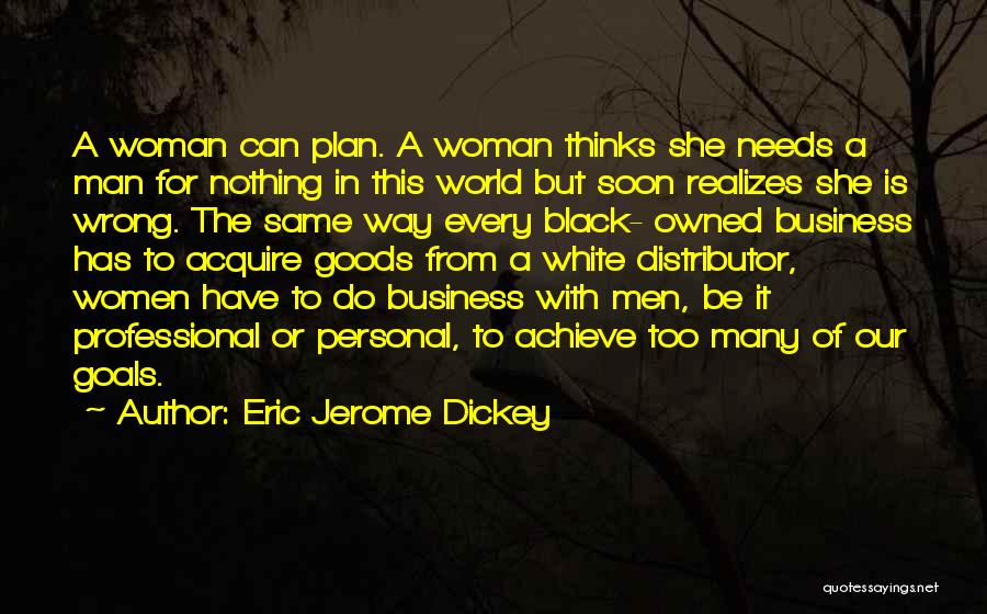 Eric Jerome Dickey Quotes 807658