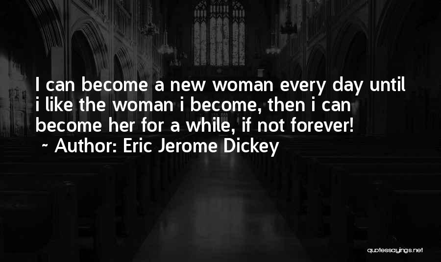 Eric Jerome Dickey Quotes 963839