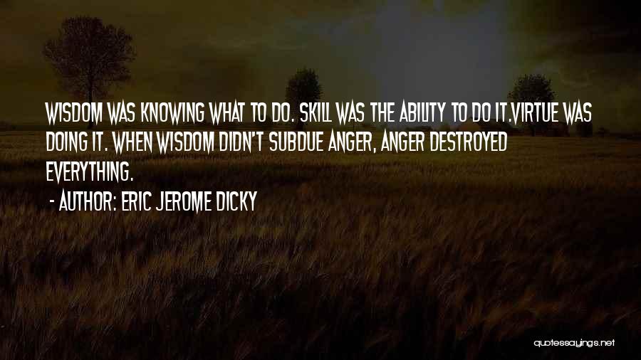 Eric Jerome Dicky Quotes 1626688