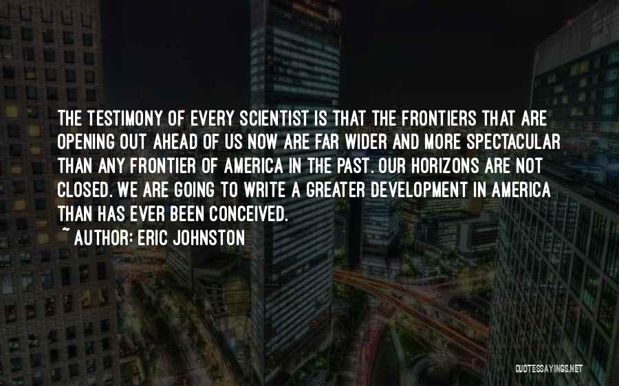 Eric Johnston Quotes 2037403