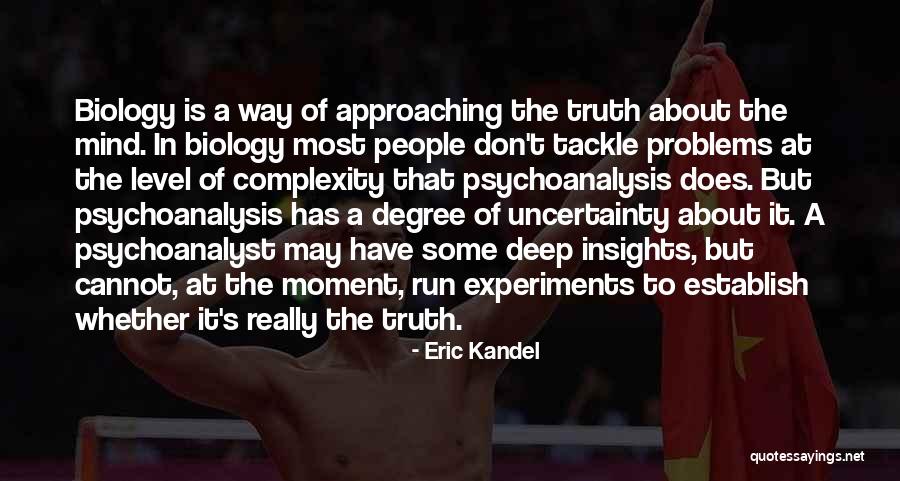 Eric Kandel Quotes 1237257