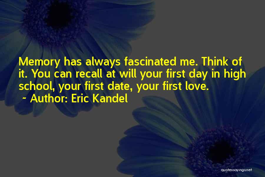 Eric Kandel Quotes 1443332