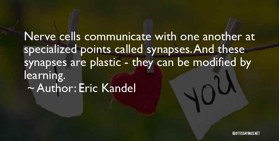 Eric Kandel Quotes 1468443