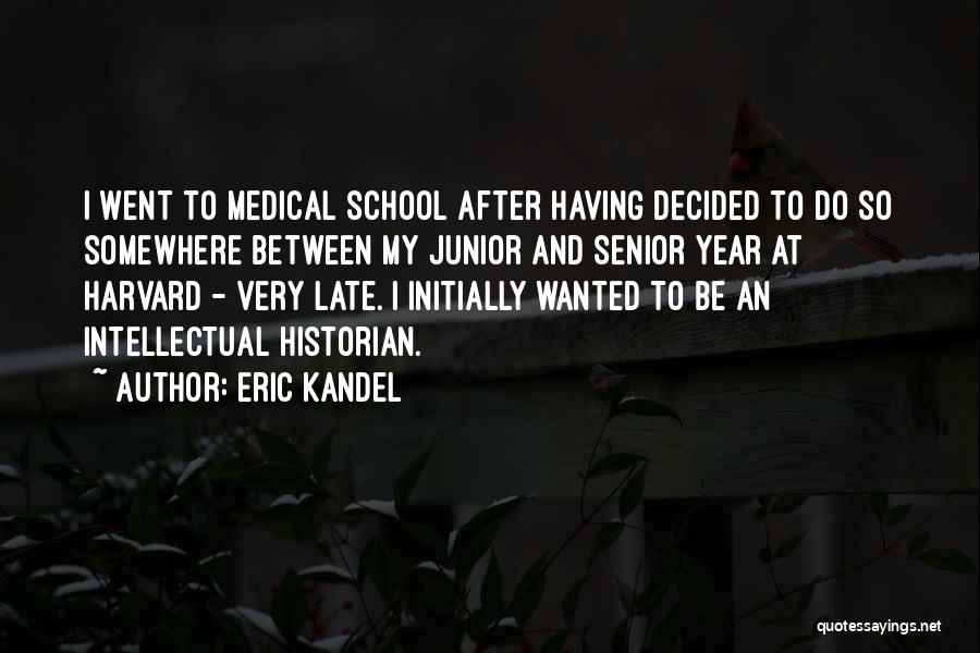 Eric Kandel Quotes 1576229