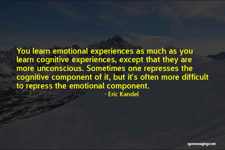 Eric Kandel Quotes 2003652