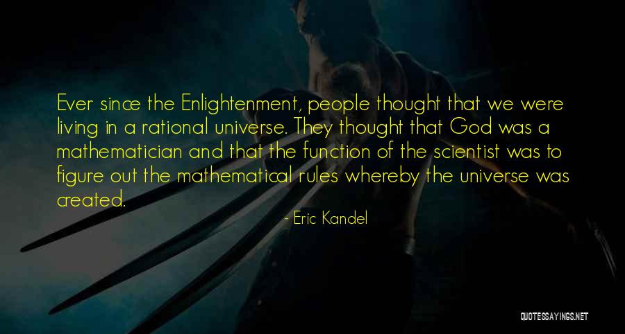 Eric Kandel Quotes 2026894