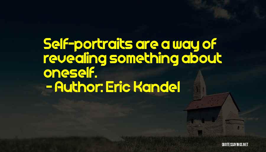 Eric Kandel Quotes 2222326