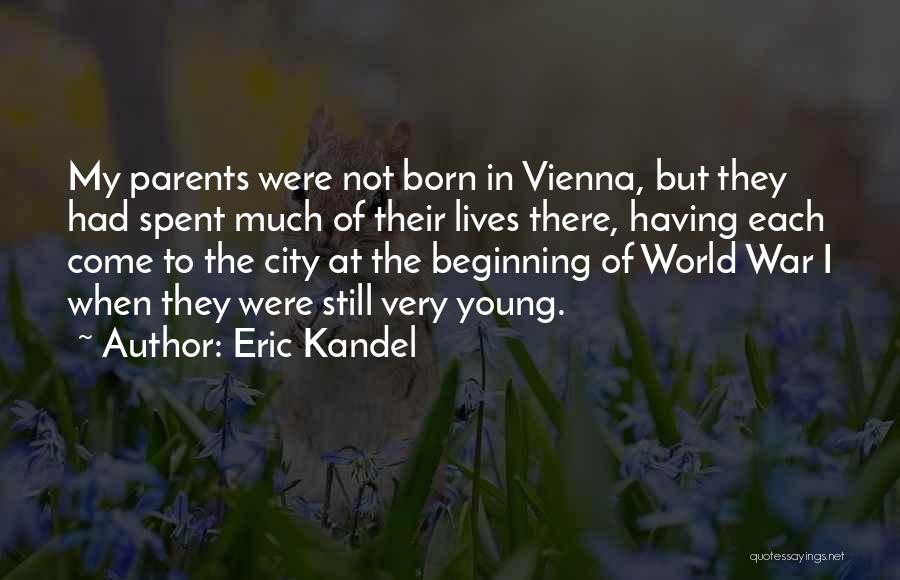 Eric Kandel Quotes 2260163