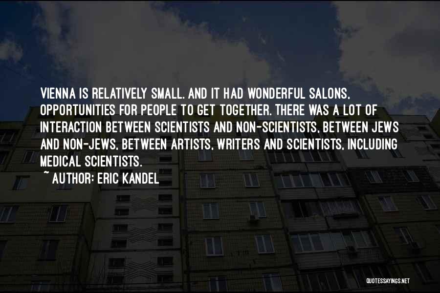 Eric Kandel Quotes 2261931