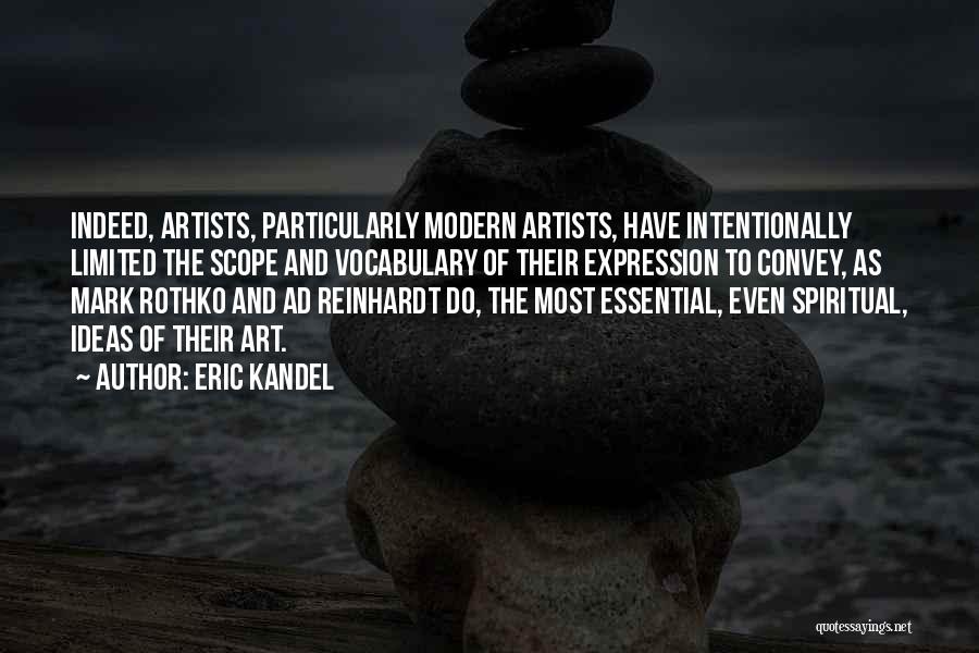 Eric Kandel Quotes 249987