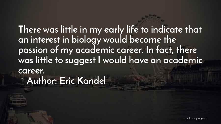 Eric Kandel Quotes 518553