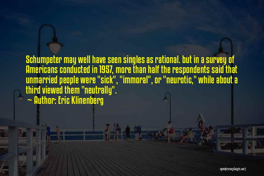 Eric Klinenberg Quotes 1027221