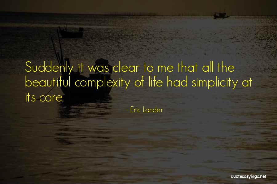 Eric Lander Quotes 343595