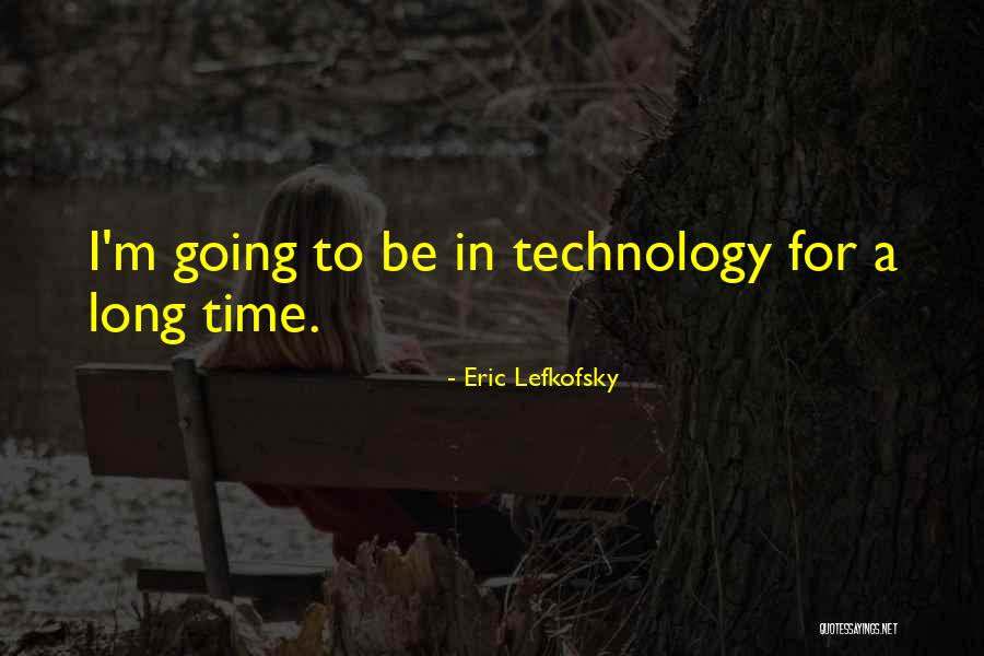 Eric Lefkofsky Quotes 279404 Eric Lefkofsky Quotes 279404