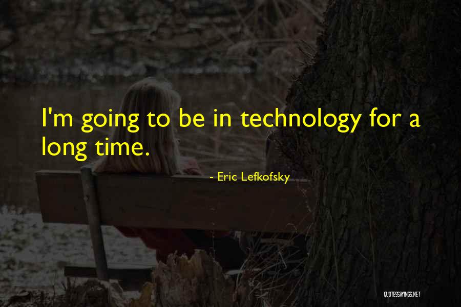 Eric Lefkofsky Quotes 279404