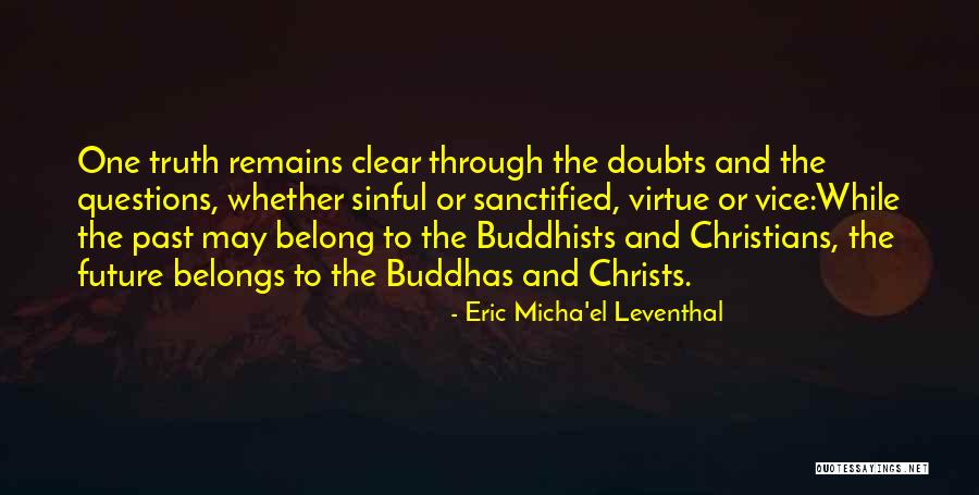 Eric Leventhal Quotes By Eric Micha'el Leventhal Eric Leventhal Quotes By Eric Micha'el Leventhal
