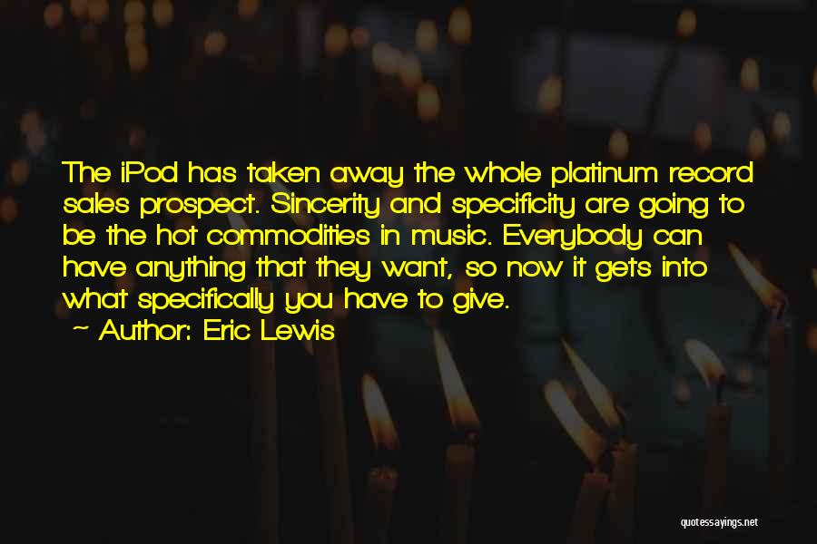 Eric Lewis Quotes 1151959