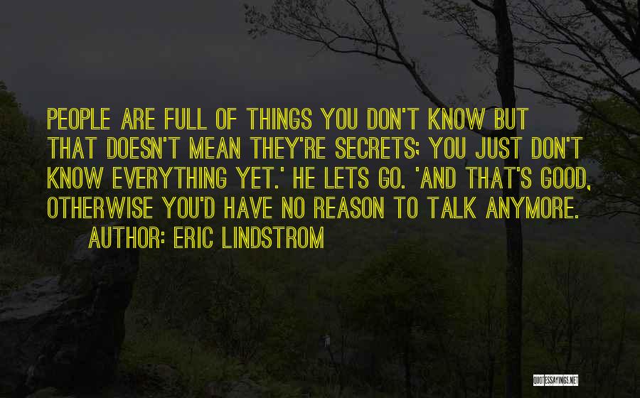 Eric Lindstrom Quotes 1137862