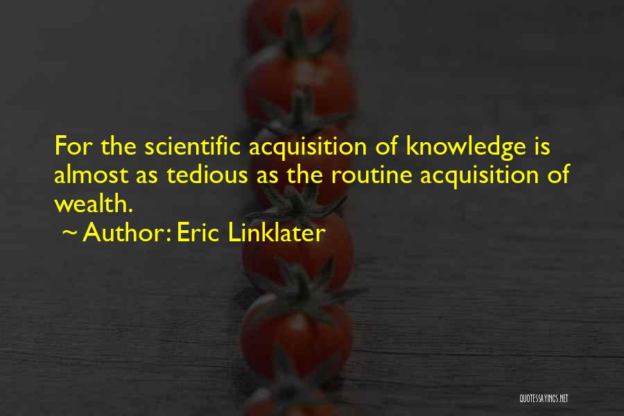 Eric Linklater Quotes 2188617