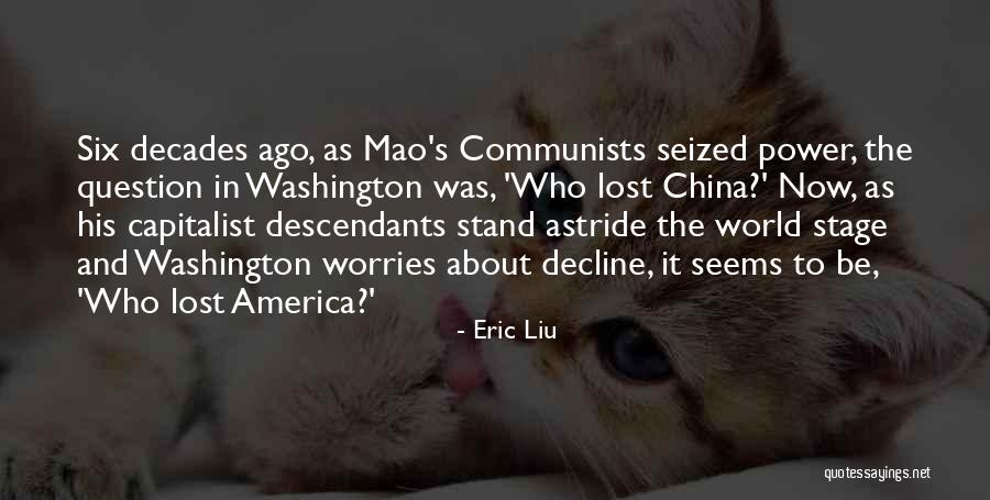 Eric Liu Quotes 1107210