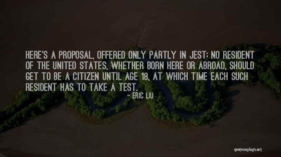 Eric Liu Quotes 2078858 Eric Liu Quotes 2078858