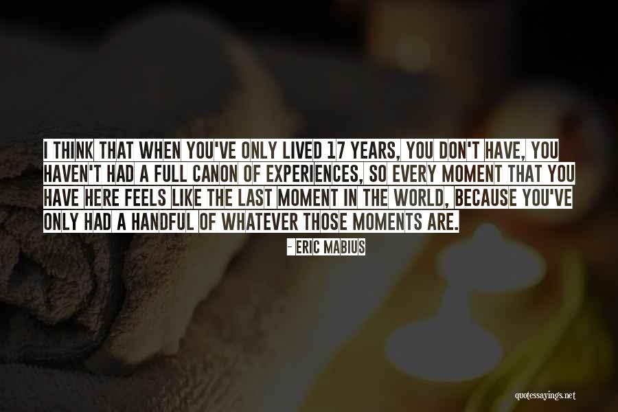 Eric Mabius Quotes 518741 Eric Mabius Quotes 518741
