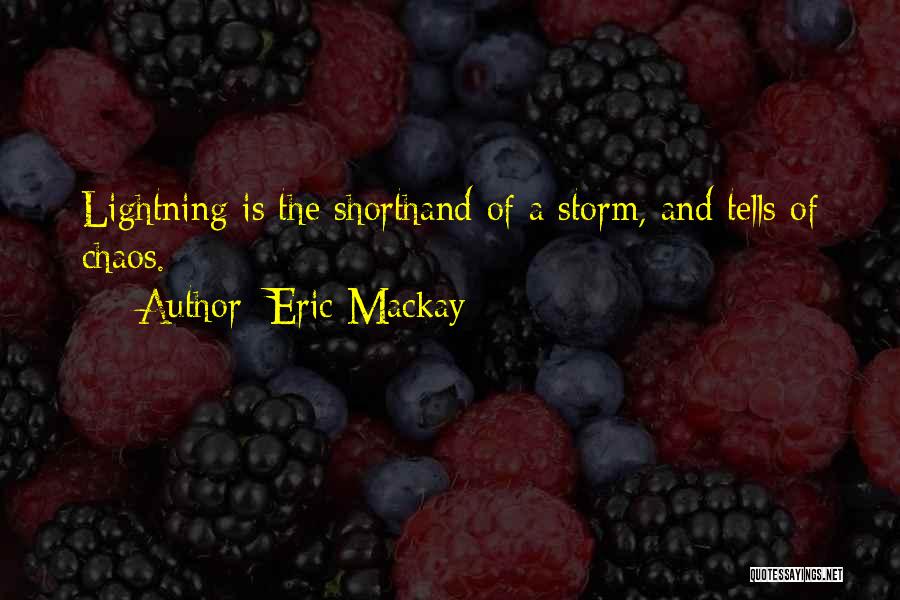 Eric Mackay Quotes 873028