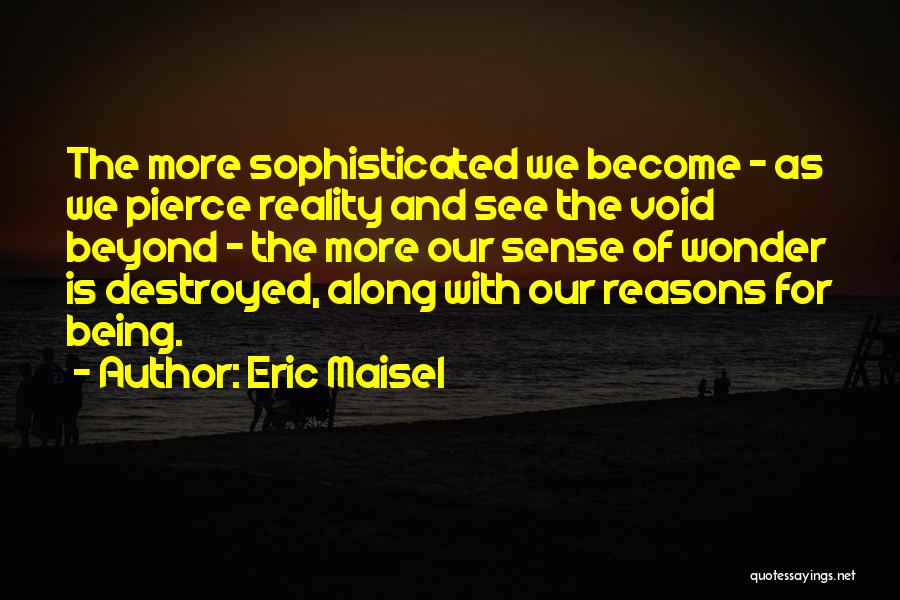 Eric Maisel Quotes 1055999