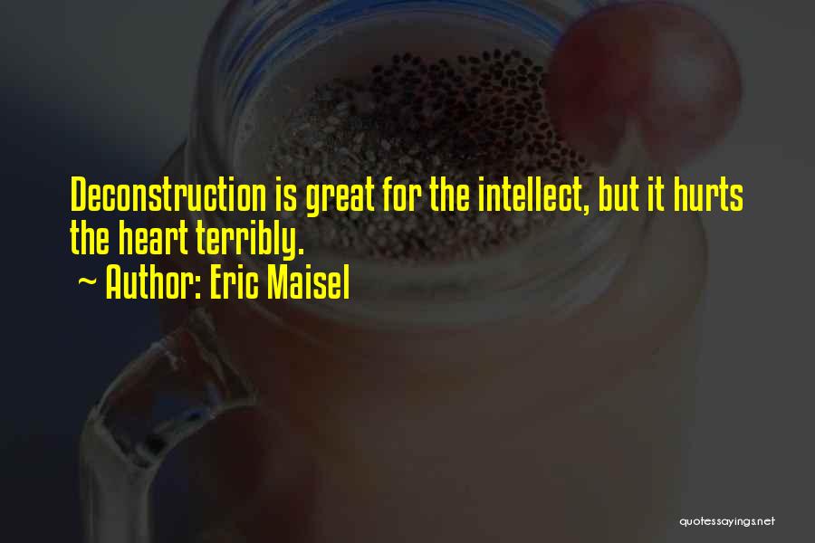 Eric Maisel Quotes 1139223