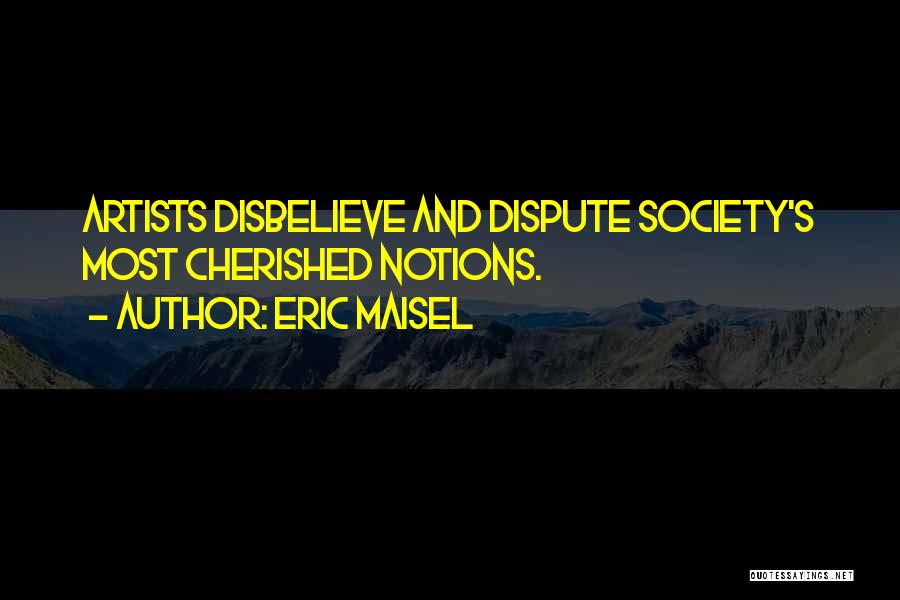 Eric Maisel Quotes 1413783