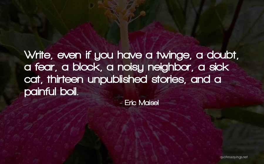 Eric Maisel Quotes 1425510