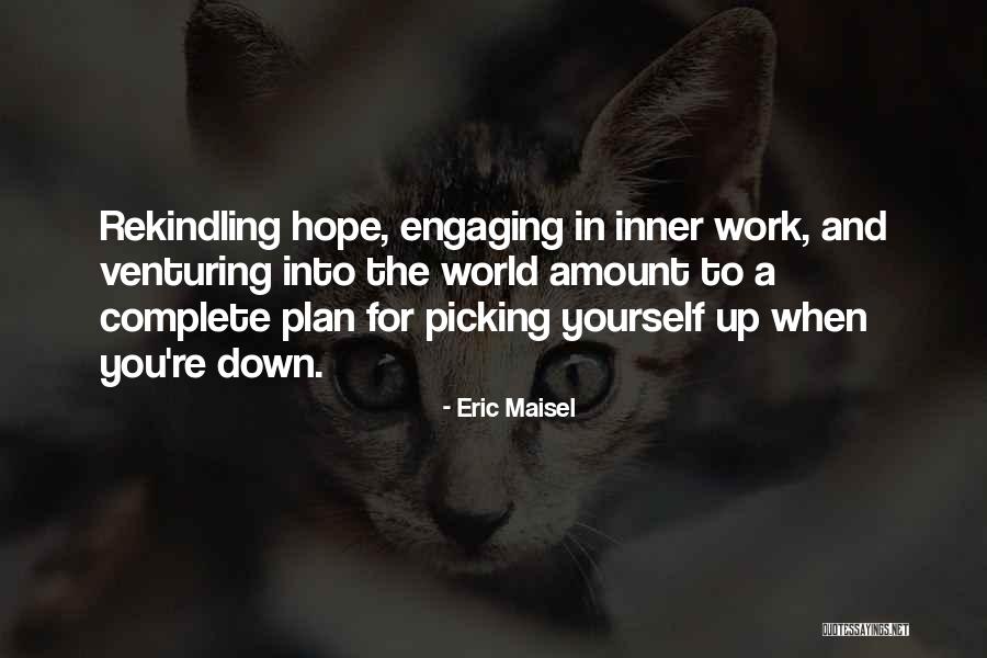 Eric Maisel Quotes 1456374