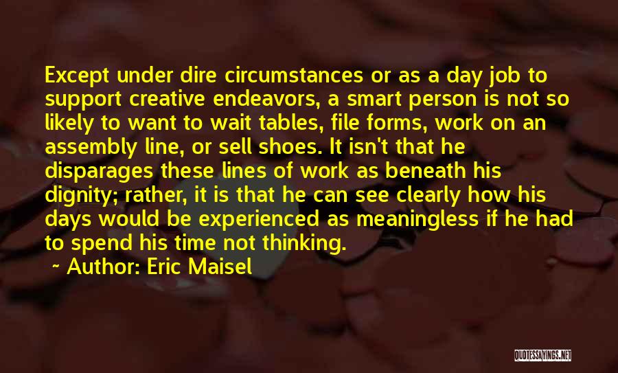 Eric Maisel Quotes 1516069