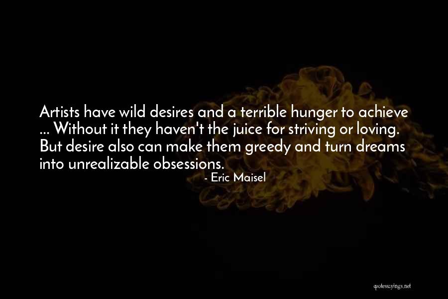 Eric Maisel Quotes 1672558