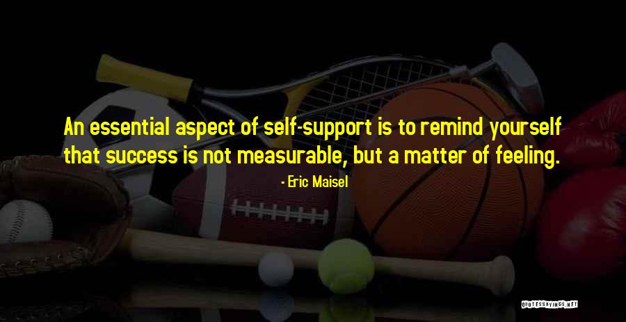 Eric Maisel Quotes 1679143 Eric Maisel Quotes 1679143