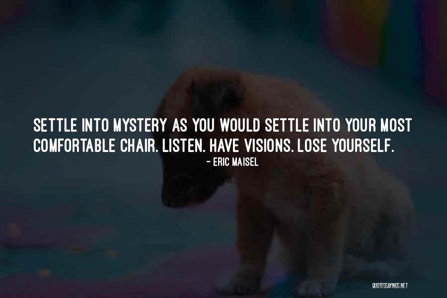 Eric Maisel Quotes 2114380 Eric Maisel Quotes 2114380