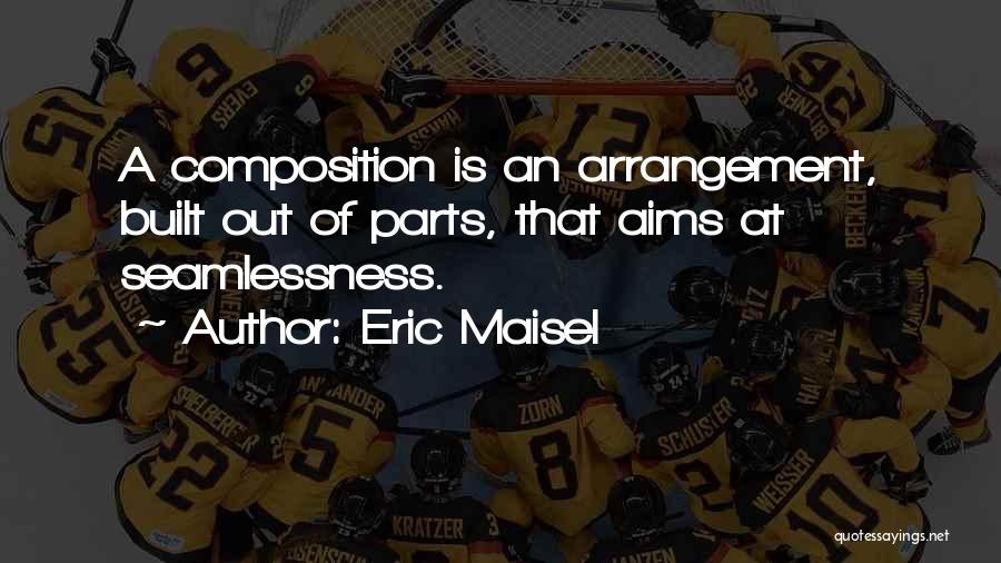 Eric Maisel Quotes 2135164