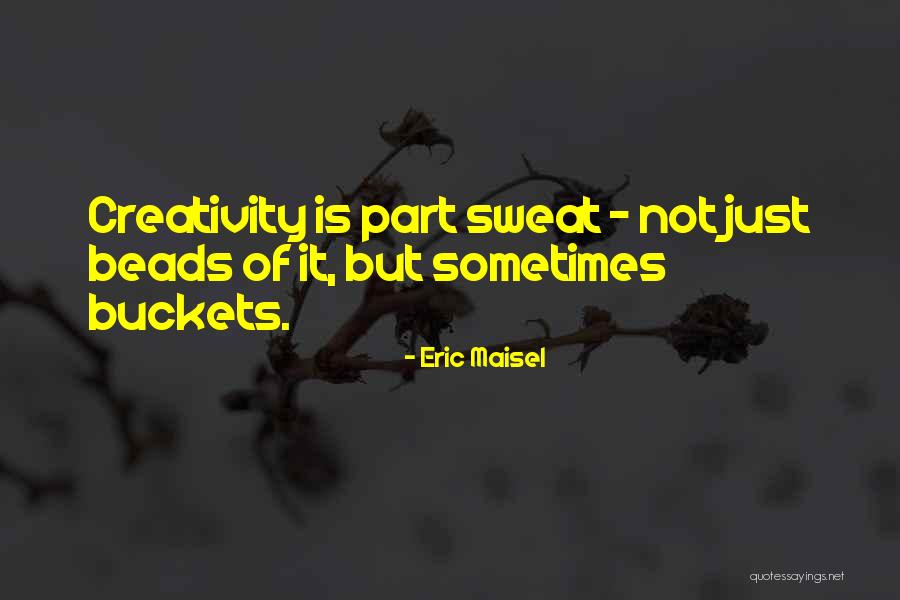 Eric Maisel Quotes 416715 Eric Maisel Quotes 416715