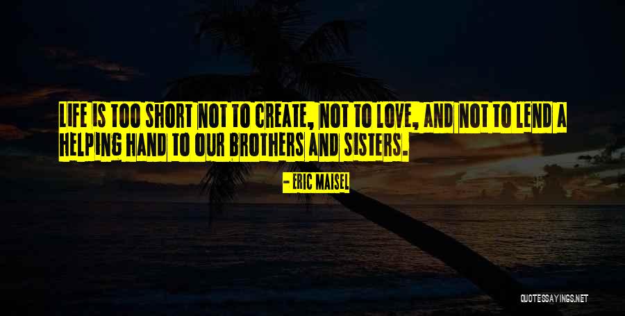 Eric Maisel Quotes 428685 Eric Maisel Quotes 428685