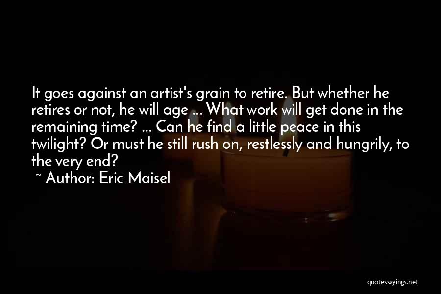 Eric Maisel Quotes 839540