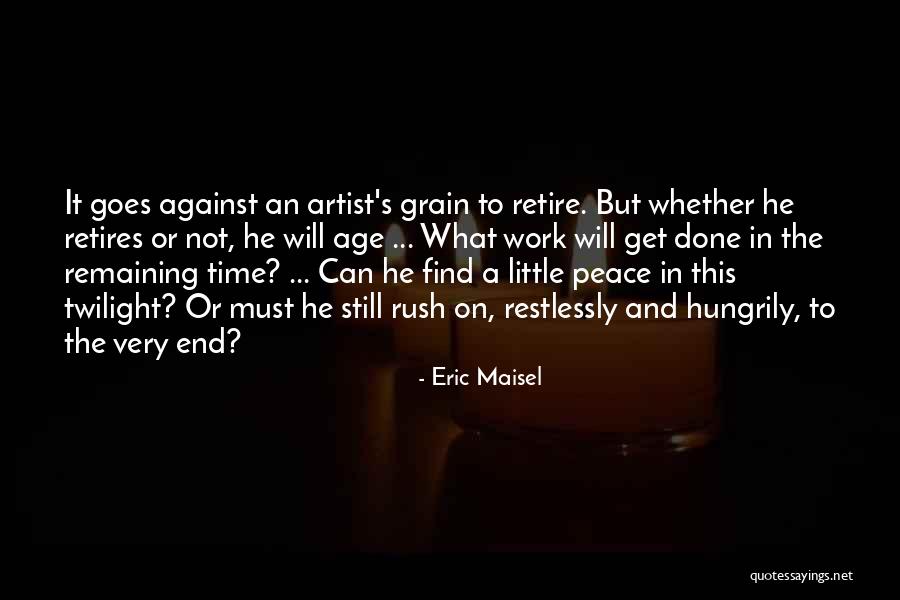 Eric Maisel Quotes 839540