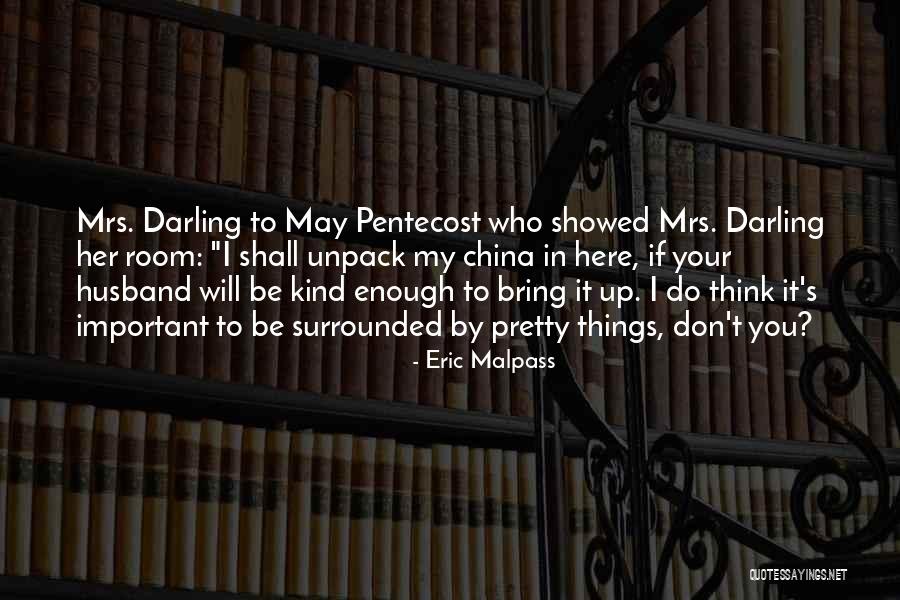 Eric Malpass Quotes 2102161 Eric Malpass Quotes 2102161