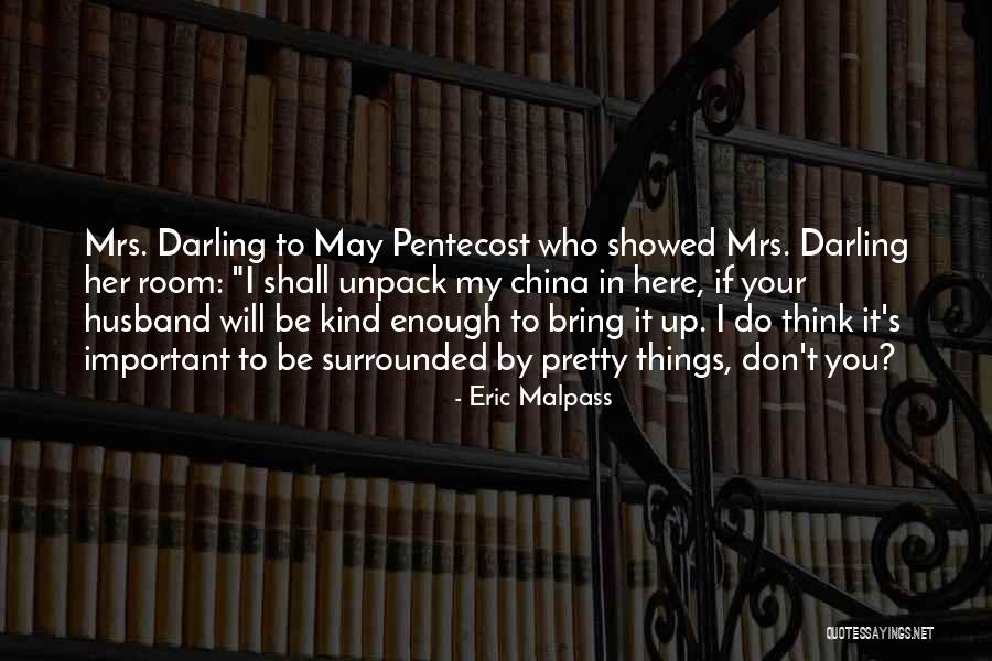 Eric Malpass Quotes 2102161