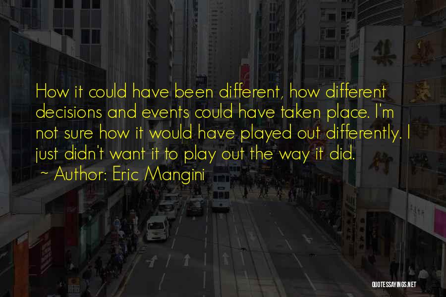 Eric Mangini Quotes 290773